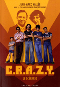 C.R.A.Z.Y. [ancienne édition]